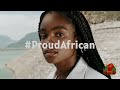 Proud African Campaign - Official Video | One Africa