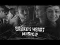 Broken Heart Mashup 2024 | Ft. Darshan Raval, Jubin Nautiyal, Atif Aslam Etc. | The Lively Music