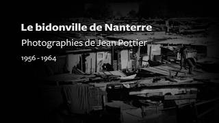 Entretien avec Jean Pottier : le bidonville de Nanterre