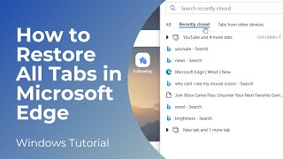 How to Restore All Tabs Which Were Accidentally Closed in Microsoft Edge
