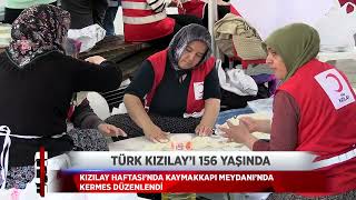 TÜRK KIZILAYI 156 YAŞINDA