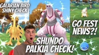 ✨SHUNDO Palkia Check! Galarian Zapdos Encounter and Go Fest News?!✨