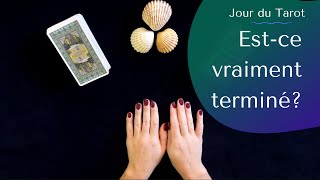 EST-CE VRAIMENT TERMINE ENTRE NOUS ? - Tirage de Tarot à choix