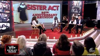 Sister Act 25th Reunion With Whoopi (The View)