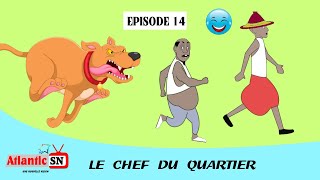 Le chef du quartier (Episode 14)