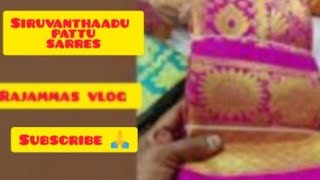 Rajammas vlog.. சிறுவந்தாடு பட்டு சேலைகள்...