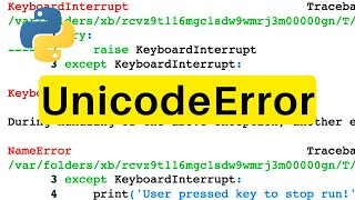UnicodeError | Python | Tutorial