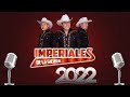 TRIO IMPERIALES DE LA SIERRA MIX PARA PISTEAR 2022 -30 GRANDES EXITOS