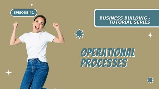 Business Building   Operational processes