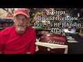 5 Steps to Rebuild 1957 7.5 HP Johnson AD-11 Rebuild Overview