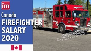 Firefighter Salary in Canada 2021 Update / Jobs in Canada / CANADA IMMIGRANTS