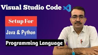 How to Setup Visual Studio Code for Java and Python Programming