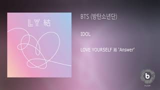 BTS - IDOL [FULL AUDIO] / LOVE YOURSELF 結 ‘Answer’ TITLE