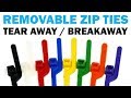 Tear Away Zip Ties - Removable Cable Ties | Overview