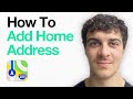 How To Add Home Address To Apple Maps (2025 Guide)