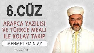 Kuran 6.cüz meali dinle ve oku Mehmet Emin Ay (6.cüz mukabele ve 6.cüz hatim Mehmet Emin Ay)