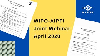 WIPO-AIPPI Joint Webinar - April 2020