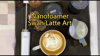 Nanofoamer Swan Latte Art 23rd Nov