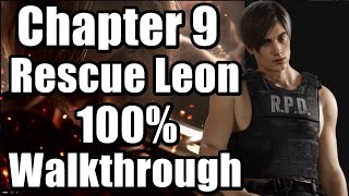 Chapter 9 Rescue Leon 100% Walkthrough Gameplay | Resident Evil 4 Remake