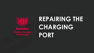 Kaabo Electric Scooter Charger Port Repair | Kaabo After Sale Guide | Kaabo Official