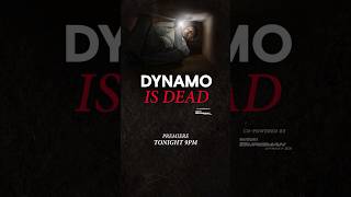 Watch 'Dynamo Is Dead', premieres #Tonight at 9 PM only on HistoryTV18.