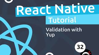 React Native Tutorial #32 - Validation with Yup