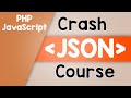 JSON Crash Course in PHP and JavaScript | Quick programming tutorial