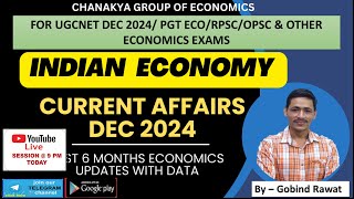 INDIAN ECONOMY - CURRENT AFFAIRS DEC 2024 BY Gobind Rawat