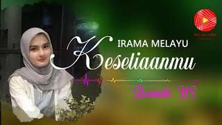 Dendang Melayu - KESETIAANMU / Rosnida YS