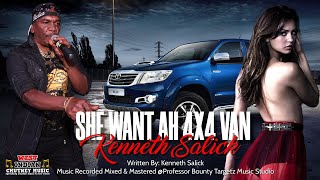 Kenneth Salick - She Want Ah 4x4 Van (2022 Chutney Soca)