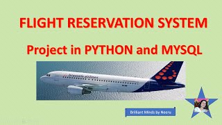 FLIGHT RESERVATION SYSTEM Project in PYTHON with MYSQL - Project on FLIGHT RESERVATION SYSTEM