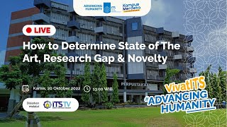 [LIVE] How to Determine State of The Art, Research Gap & Novelty - Perpustakaan ITS 2022