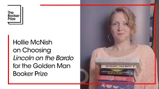 Hollie McNish on Choosing 'Lincoln on the Bardo' for the Golden Man Booker Prize | The Booker Prize