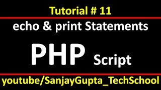 11 PHP | How to use echo and print statements in php script usinng xampp | by Sanjay Gupta