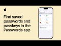 How to find saved passwords and passkeys in the Passwords app on iPhone and iPad | Apple Support