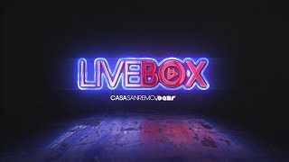 Casa Sanremo Live Box | 12 Febbraio