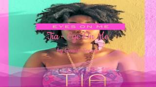 Tia - Eye On Me - Ellie G Riddim