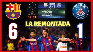 🔴🔵 La "REMONTADA" del BARCELONA al PSG (6-1) 😲 Champions League 2017