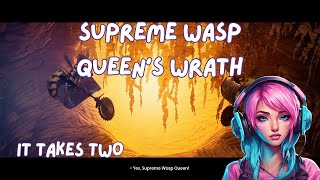 Supreme Wasp Queen's Wrath | It Takes Two Part 9