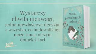 „Miasto pogrzebanych nadziei”, nowa książka Moniki Rutki [zwiastun]