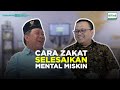 CARA ZAKAT SELESAIKAN MENTAL MISKIN | Bincang Tentang Syariah Eps. 4 bersama Dr. Irfan Syauqi Beik