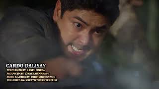 FPJ's Ang Probinsyano OST "Cardo Dalisay" Music Video by Arnel Pineda