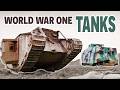 TANKS in World War One -  Did they make a difference?