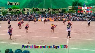 Danza QHASWA KIO - Festival carnavalesco COYA 2020 ( Tikariy Huayna)