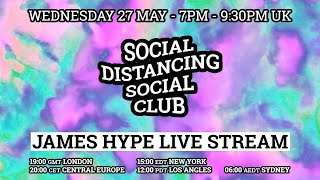 James Hype - Live Stream #stayhome #withme 27/05/20