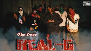 THE DOPE - | REAL-G | (OFFICIAL MUSIC VIDEO) | INDIAN DRILL