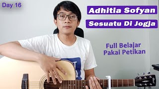 (Tutorial Gitar) Adhitya Sofyan - Sesuatu Di Jogja