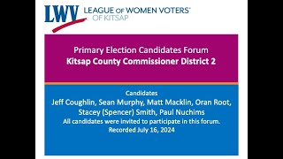 League of Women Voters '24 Primary Election Candidate Forum: Kitsap County Commissioner District 2