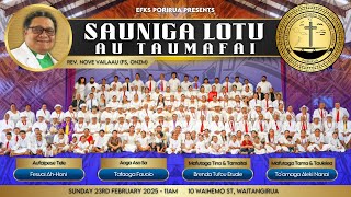 EFKS Sauniga Lotu Au Taumafai 23rd February 2025