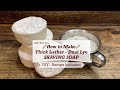 DIY Recipe - How to Make the Creamiest Lather Dual Lye  🪒 SHAVING SOAP 🪒| Ellen Ruth Soap